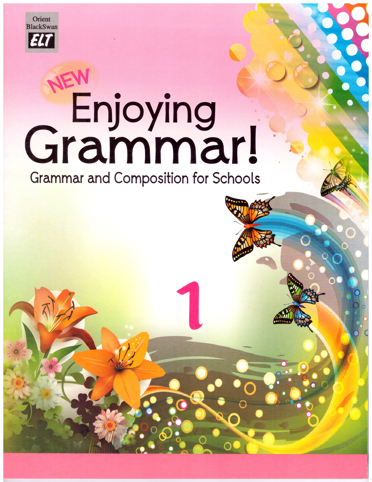 New Enjoying Grammar : Grammar and Composition for Schools 1