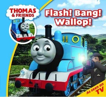 Thomas and Friends : Flash Bang Wallop !