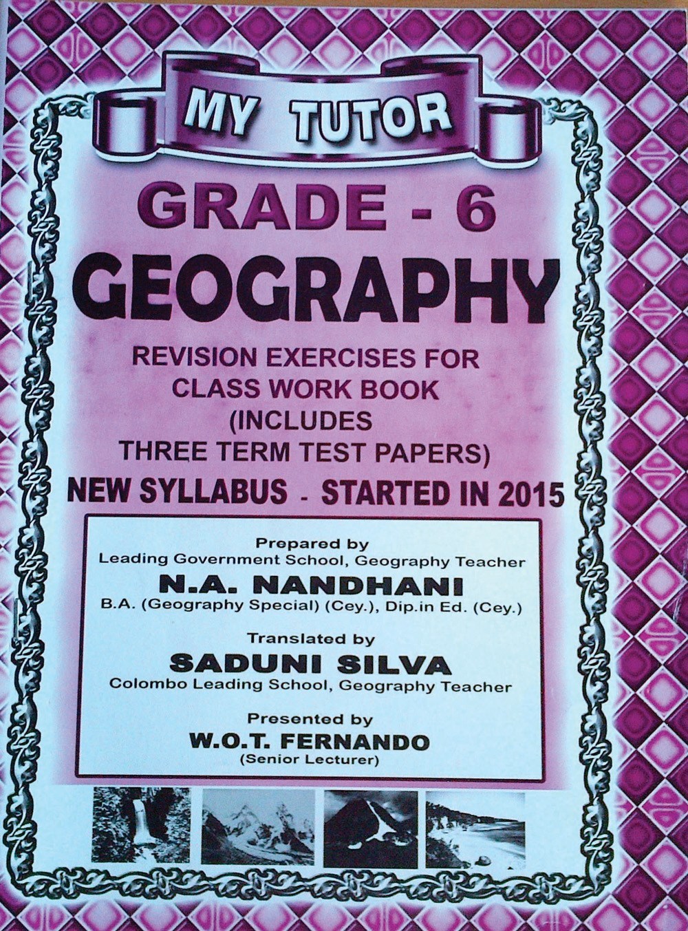 My Tutor Geography Revision Exercises For Class Work Book Grade 6 Test Papers With Answers