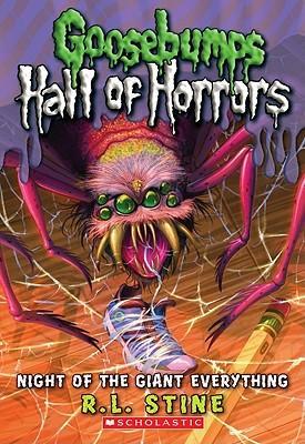 Goosebumps: Hall of Horrors : Night of the Giant Everything Book 02