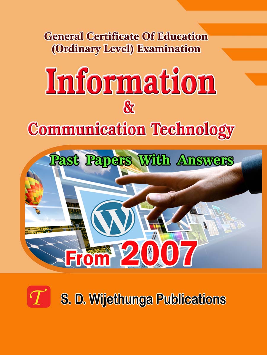 G.C.E. (O/L) Past Papers and Answers Information and comunication Technology from 2007 (English Medium)