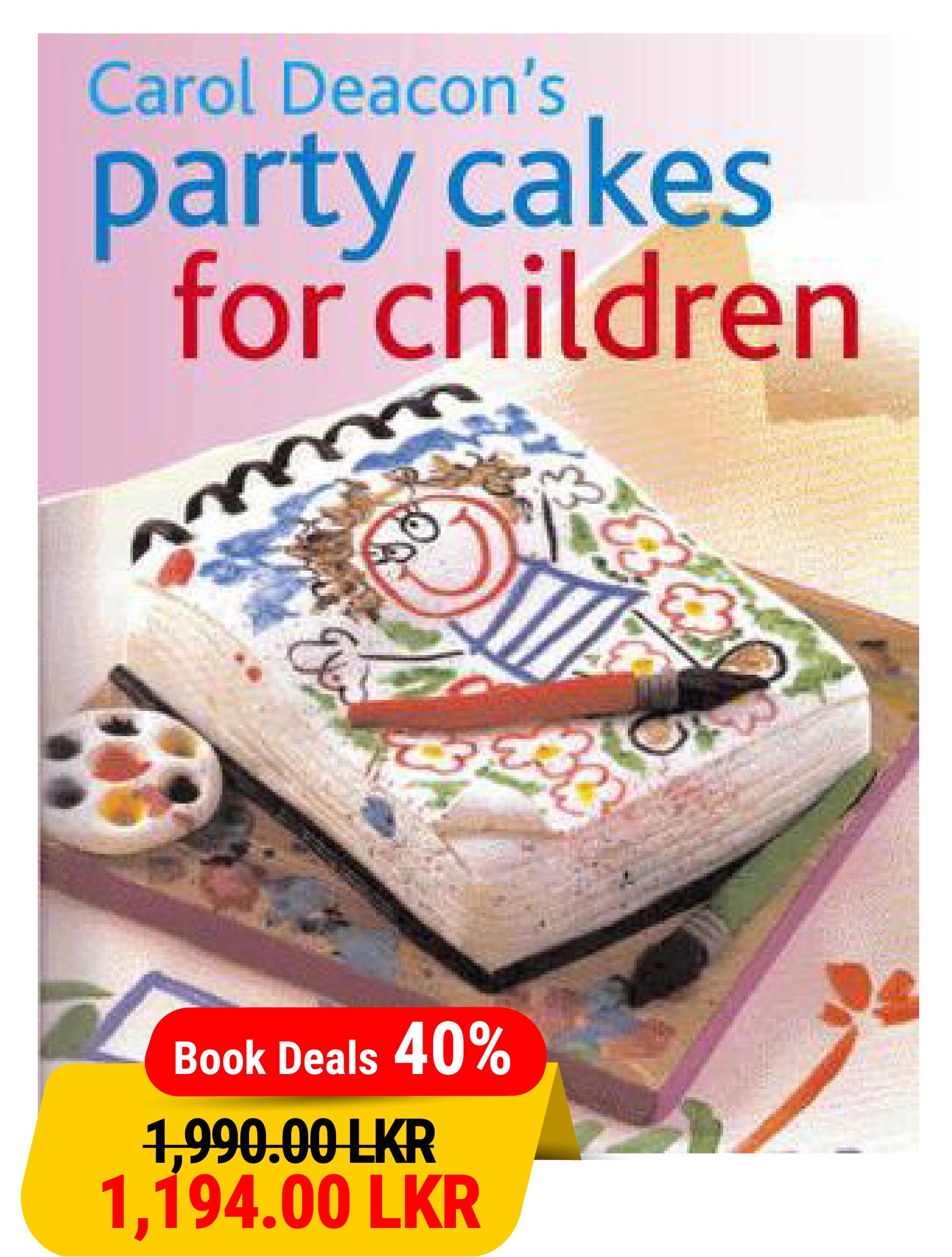 Carol Deacon's party cakes for children