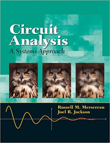Circuit Analysis: A Systems Approach