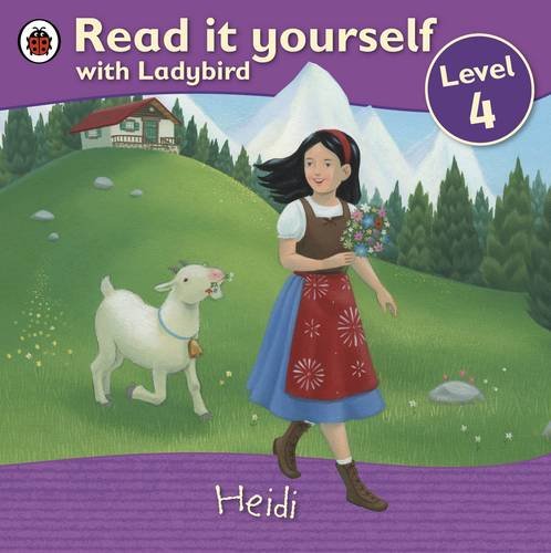 Read it Yourself with Ladybird Level 4 Heidi