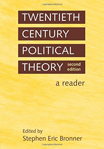 Twentieth Century Political Theory A Reader