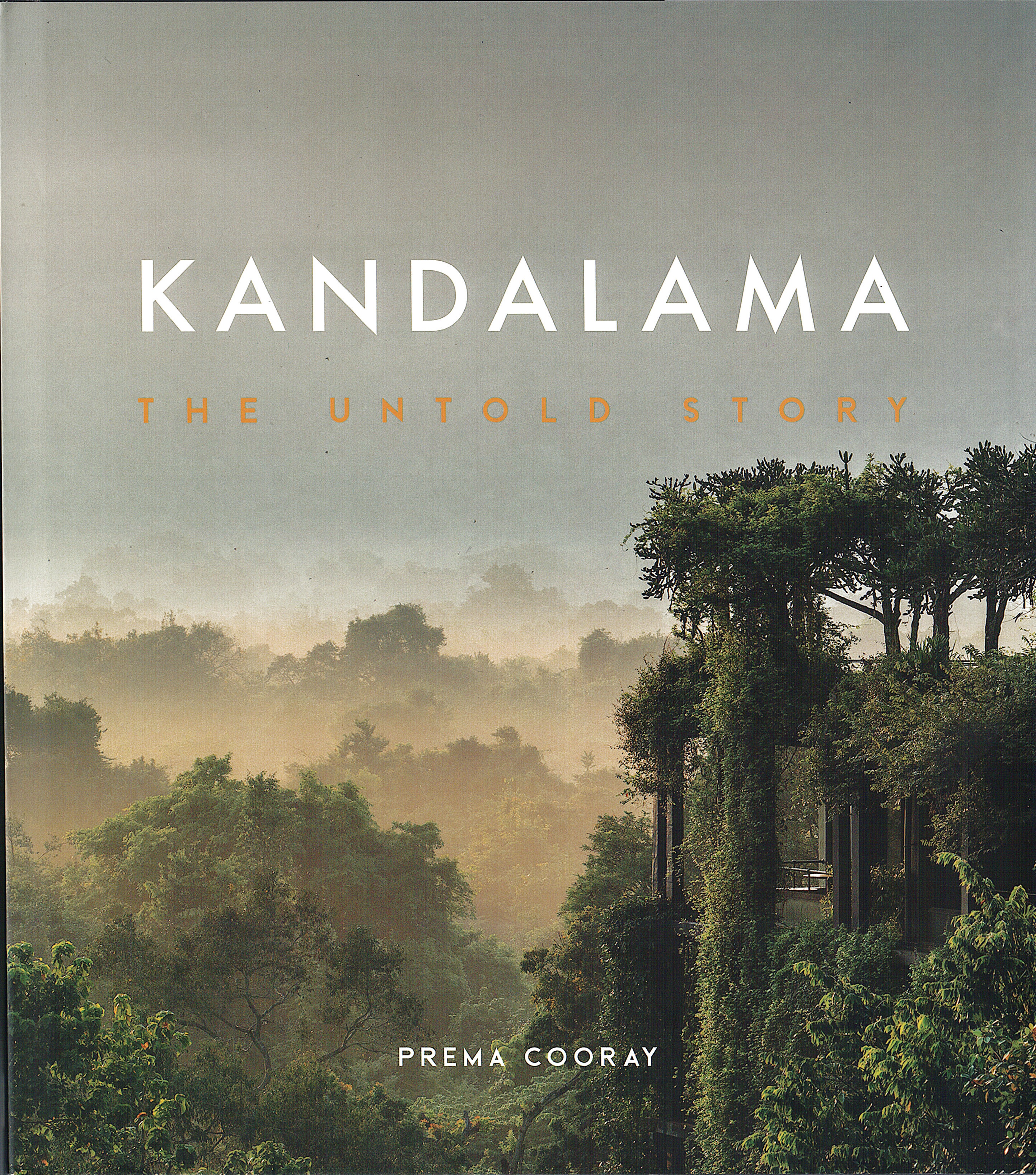 Kandalama : The Untold Story