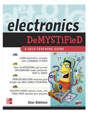 Electronics Demystified: A Self-Teaching Guide