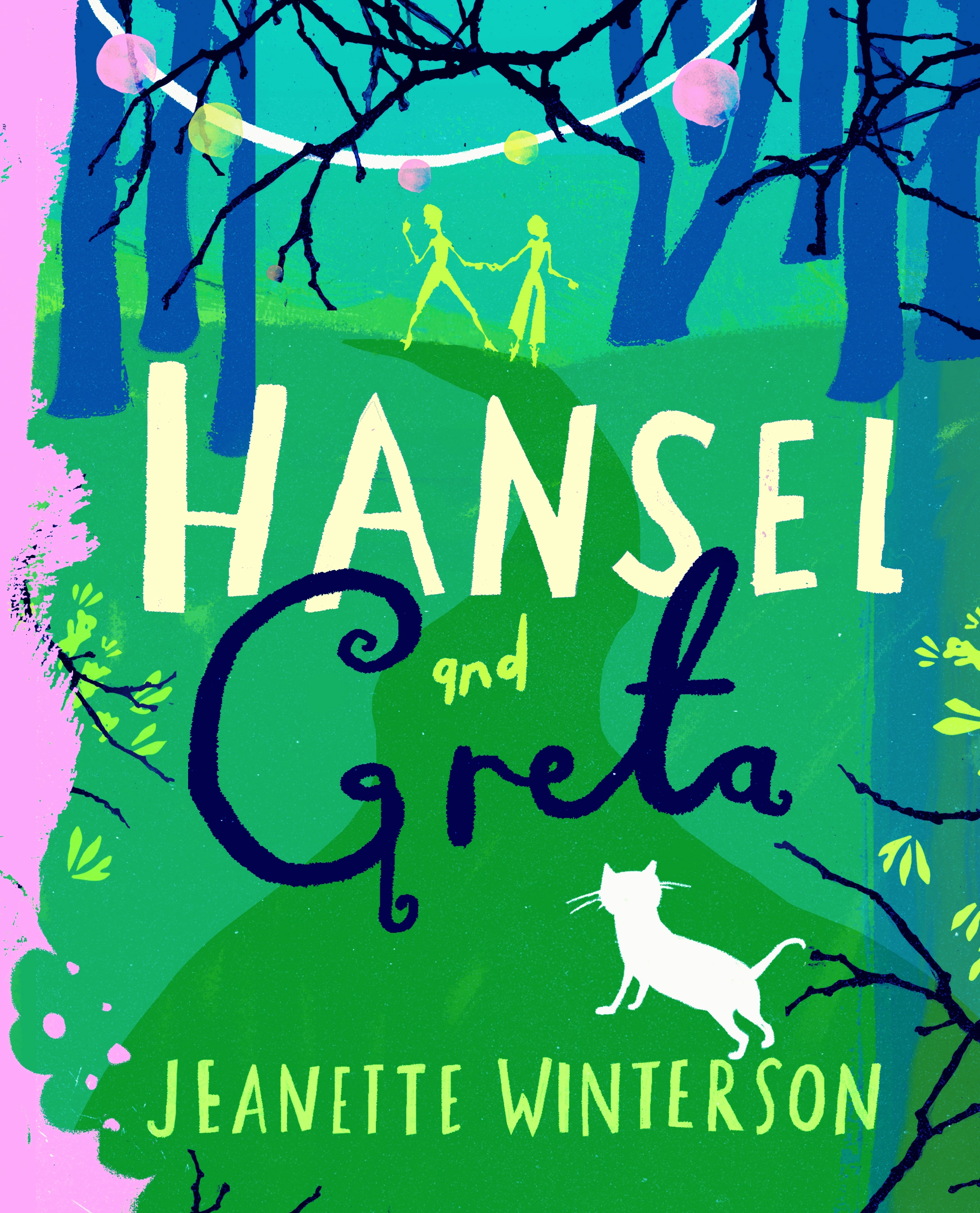 Hansel and Greta : A Fairy Tale Revolution