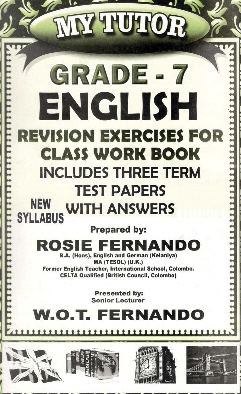 My Tutor English Revision Exercises for Class Work Book Grade 7 Test Papers With Answers