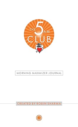 The 5 AM Club: Morning Maximizer Journal