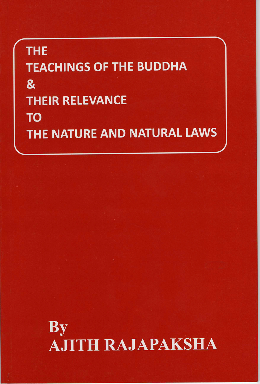 The Teaching Of The Buddha and Their Relevance To The Nature and Natural Laws