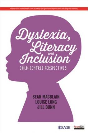 Dyslexia Literacy and Inclusion