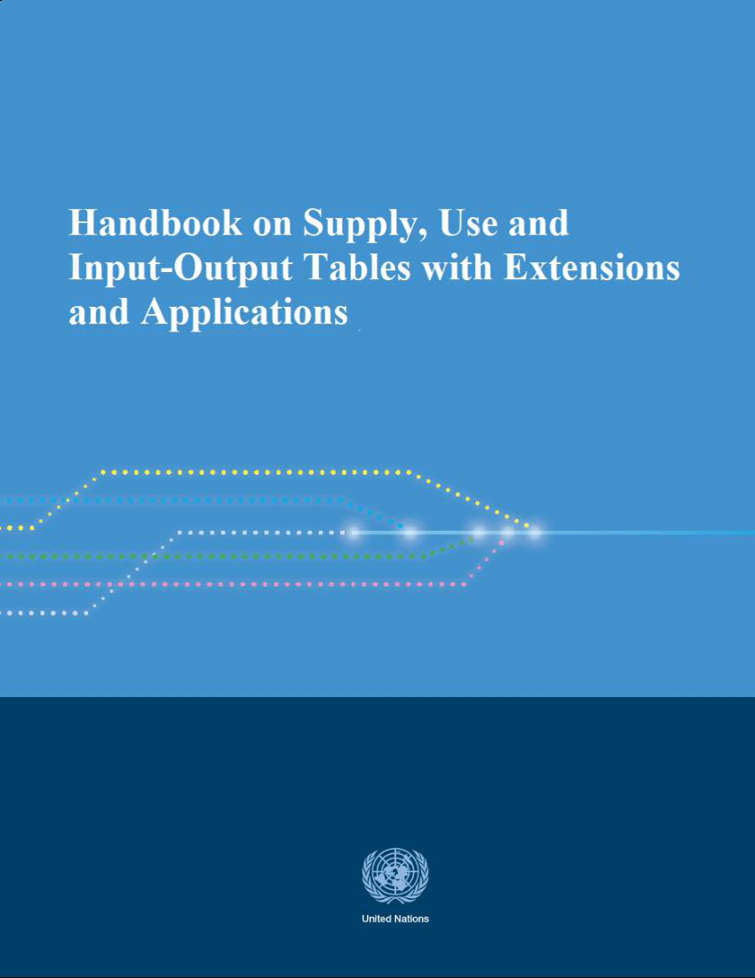 Handbook on Supply, Use and Input-Output Tables with Extensions and Applications