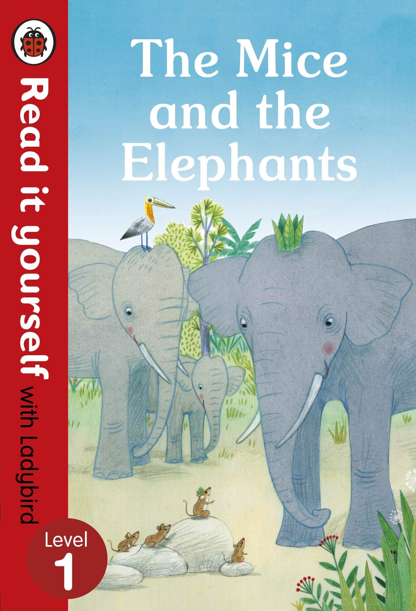 Read it yourself with Ladybird Level 1 : The Mice and the Elephants