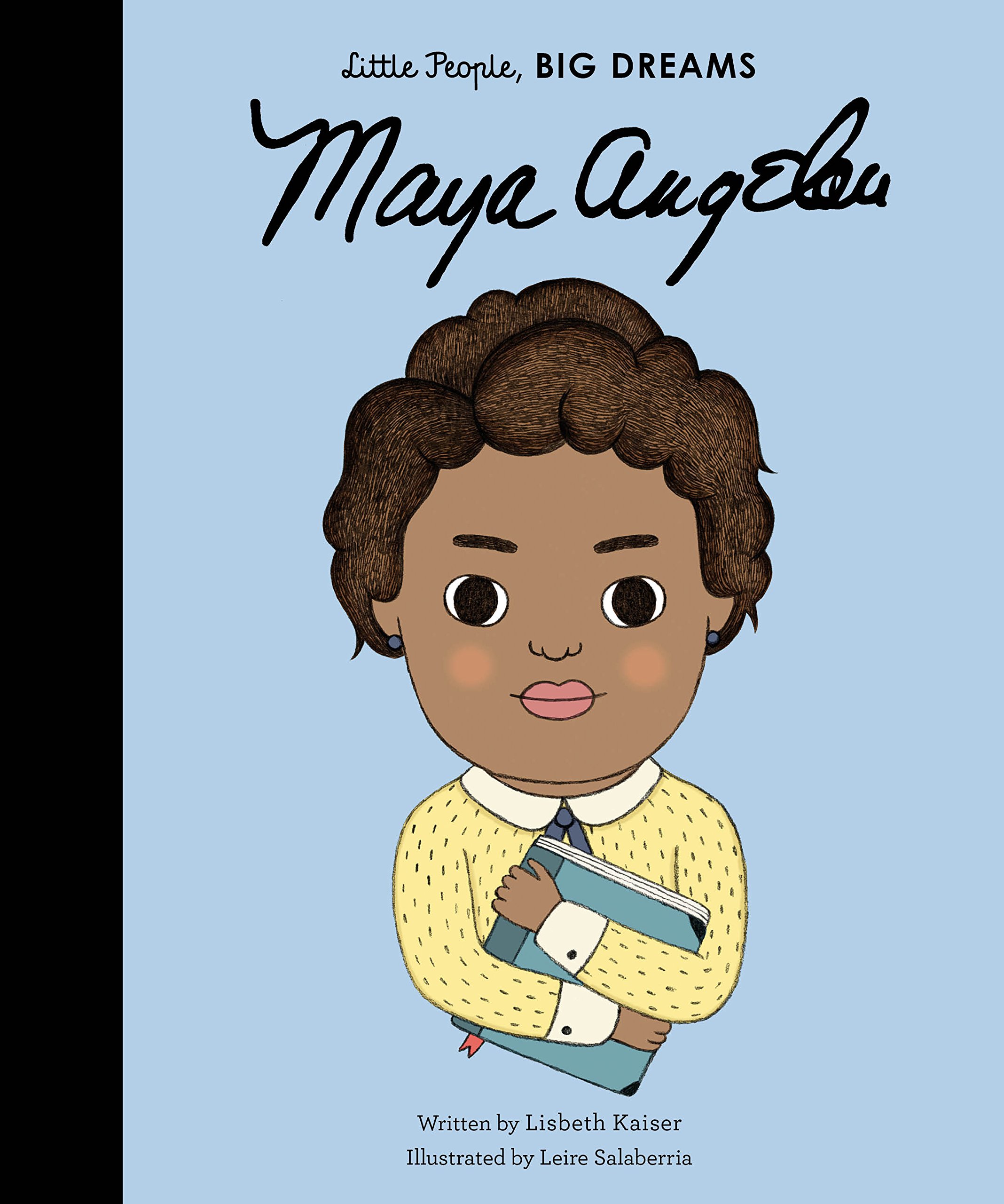 Little People Big Dreams : Maya Angelou (HB)