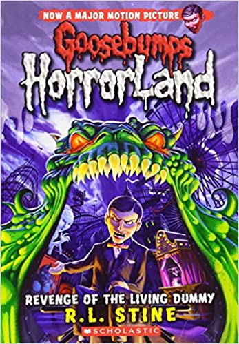 Goosebumps Horrorland Revenge of the Living Dummy