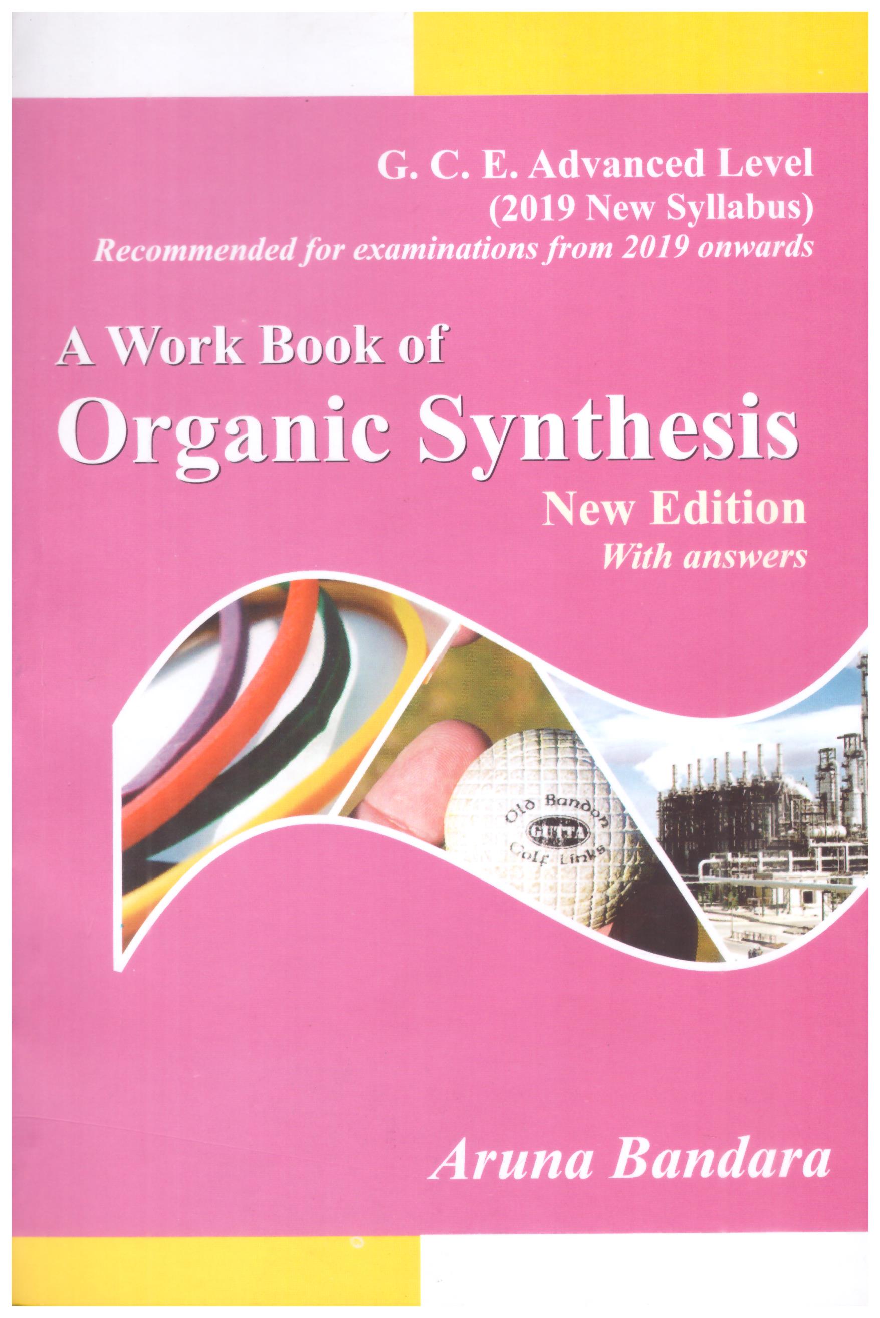 A Work Book of Organic Synthesis 