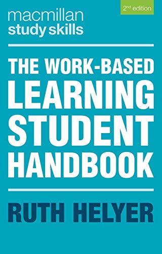 The Work - Based Learning Student Handbook