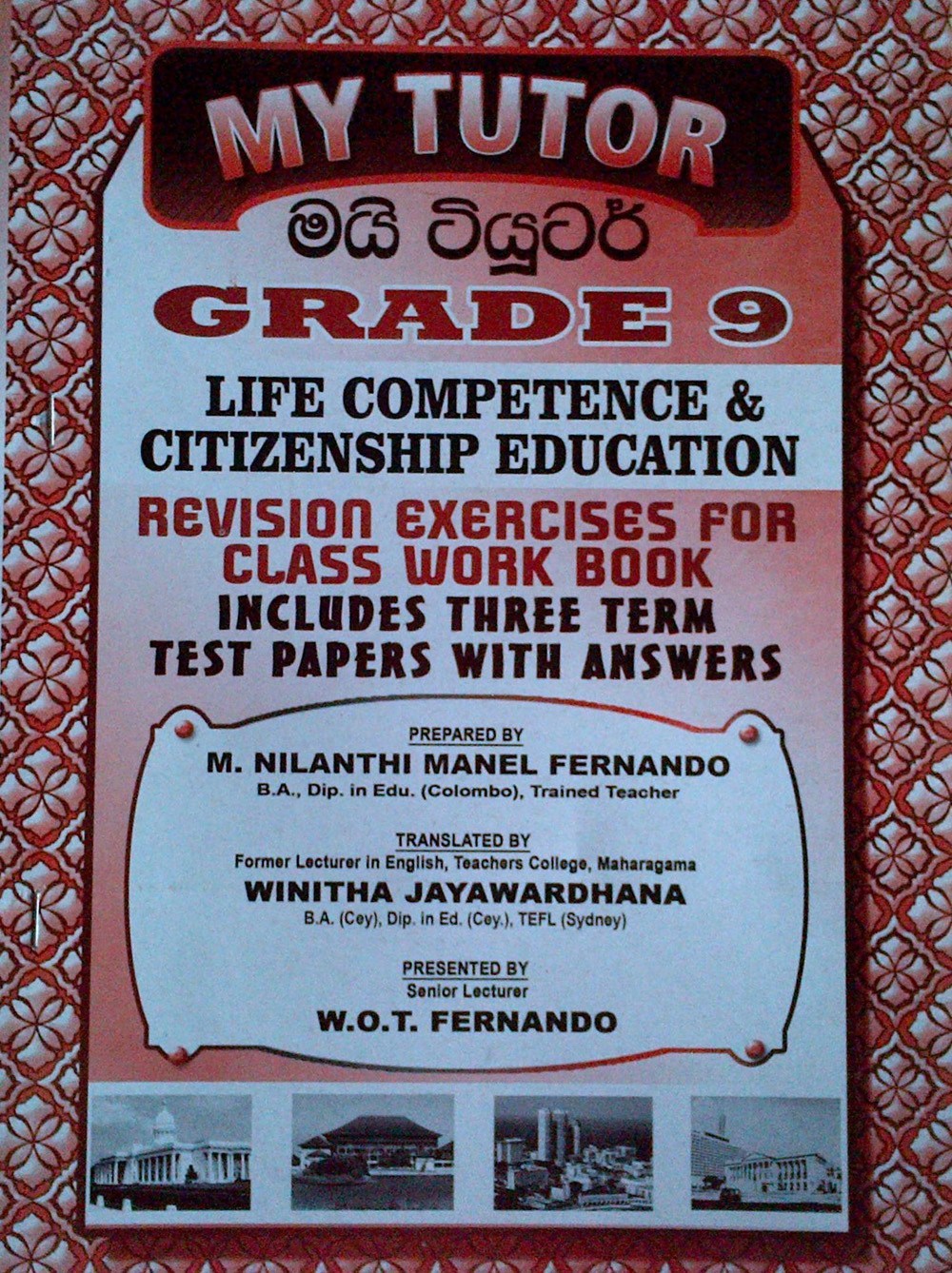 My Tutor Life Competence and Citizenship Education Grade 9 Revision Exercises for Class Work Book