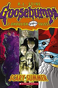 Goosebumps 3 Ghoulish Graphix Tales: Scary Summer #3