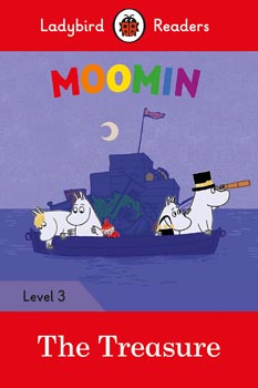 Ladybird Readers Level 3 : Moomin - The Treasure