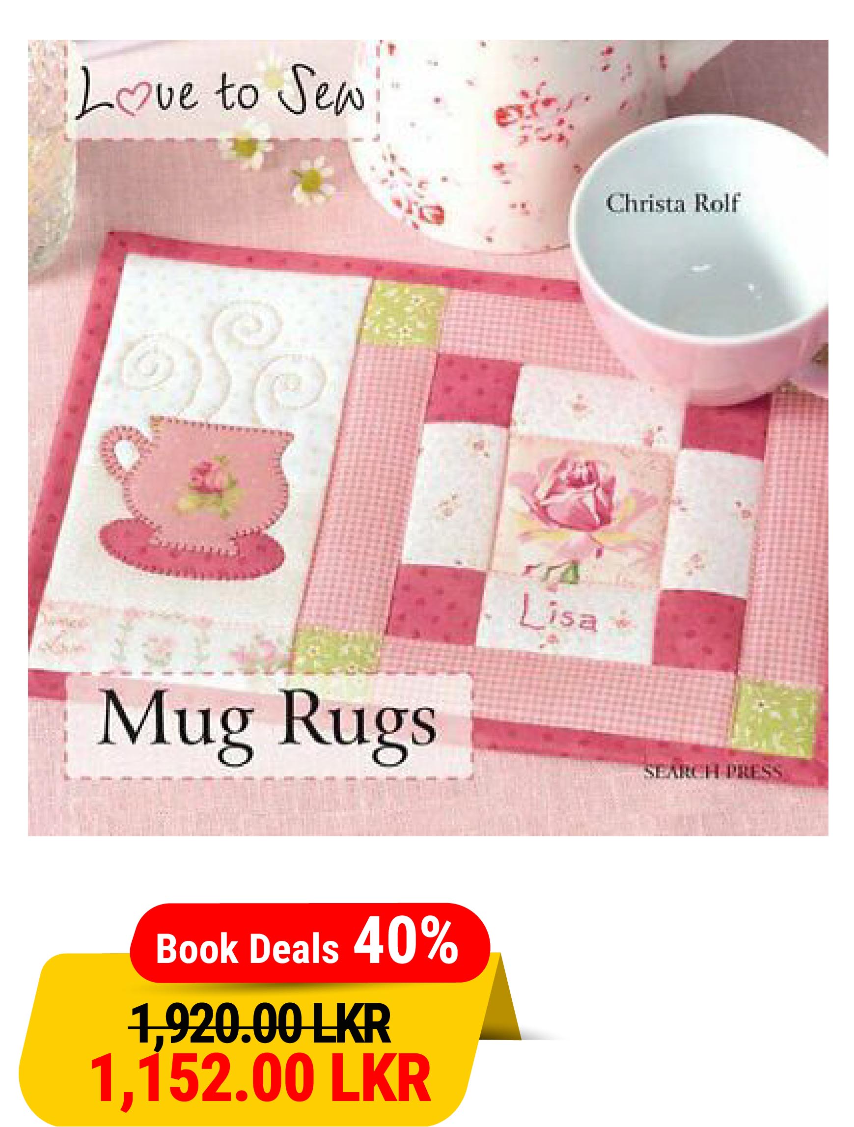 Mug Rugs (Love to Sew)