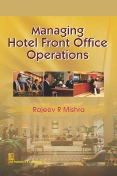 Managing Hotel Front Office Operations