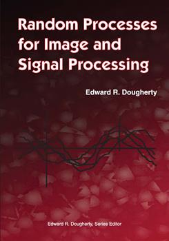 Random Processes for Image and Signal Processing