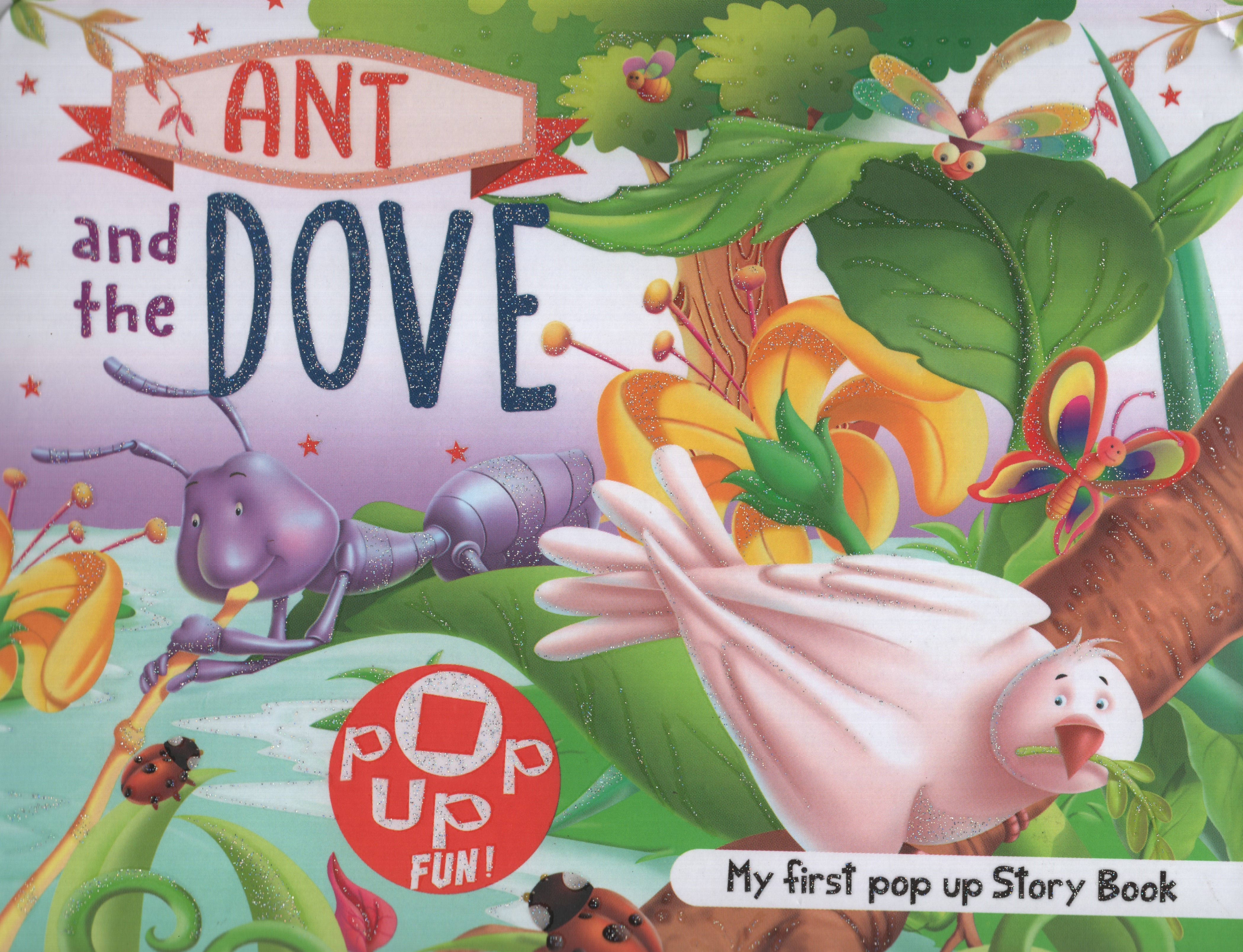 Ant and the Dove : My First Pop-up Book