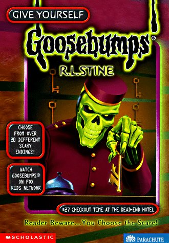 Goosebumps: Checkout Time At The Dead end Hotel #27