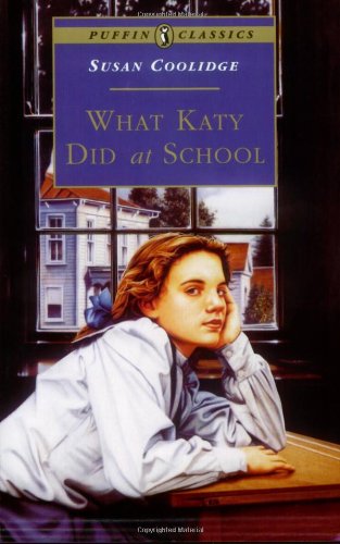 Puffin Classics:What Katy Did At School