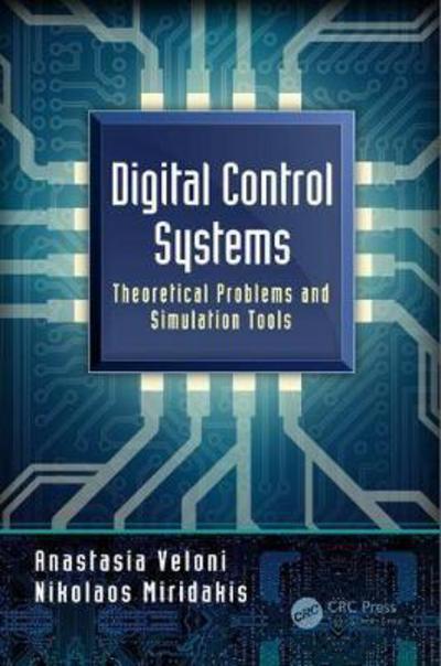 Digital Control Systems: Theory, Hardware, and Software with MATLAB