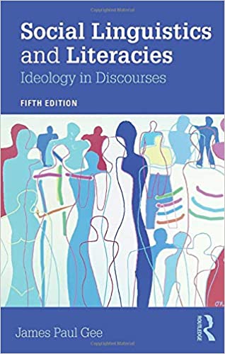 Social Linguistics and Literacies: Ideology in Discourses