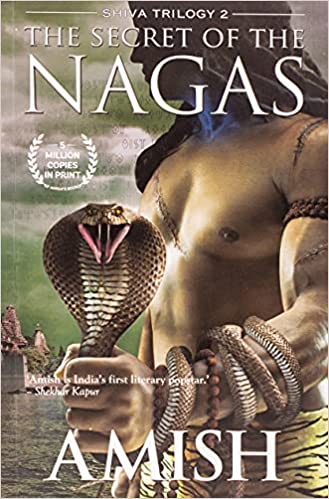 The Secret Of The Nagas (Shiva Trilogy #2)