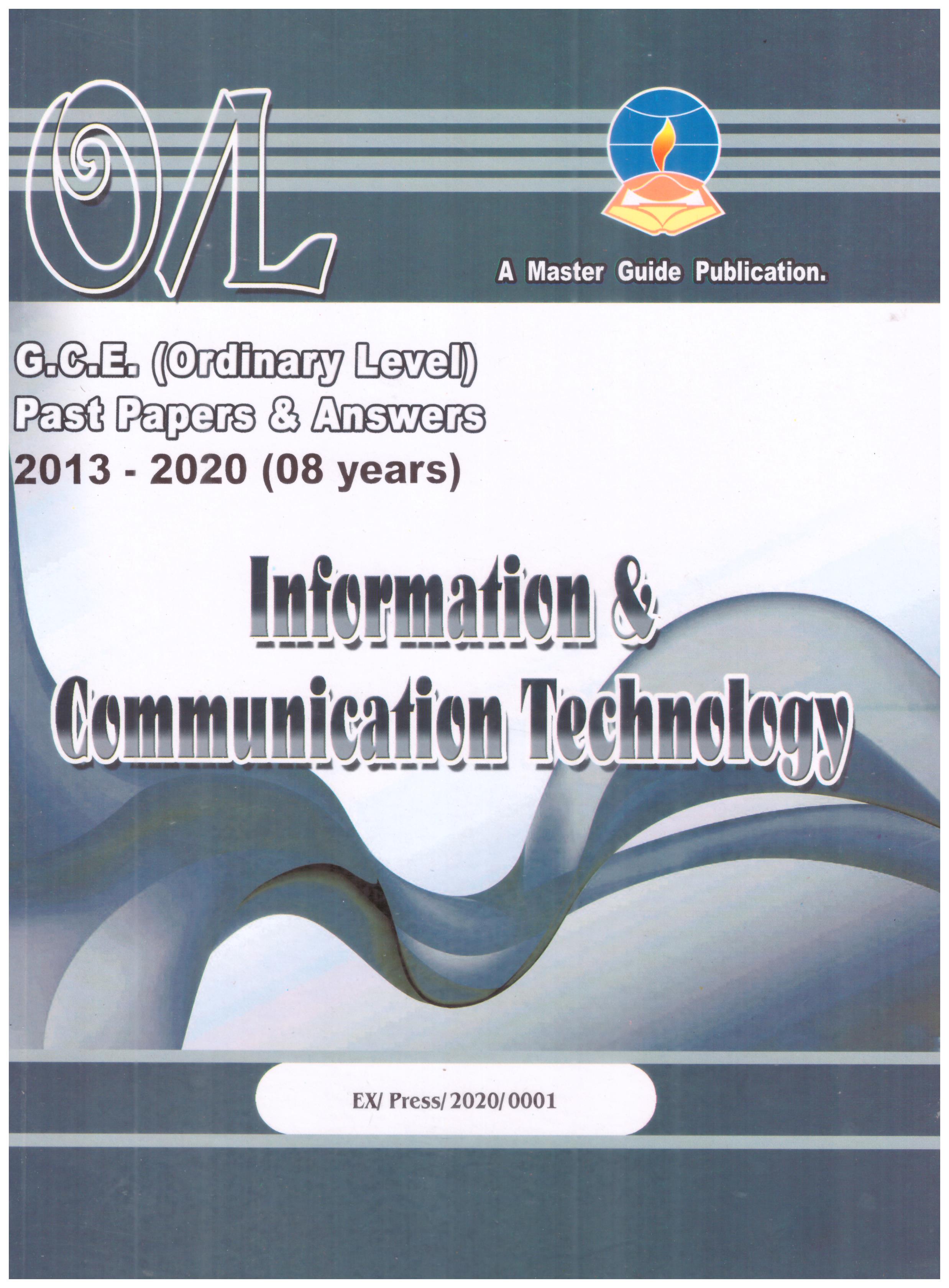 Master Guide O/L Information and Communication Technology Pass Papers 2013 - 2022