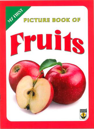 My First Picture Book Of Fruits 
