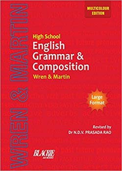 Wren and Martins High School English Grammar and Composition (Multicolour Ed - Large format)