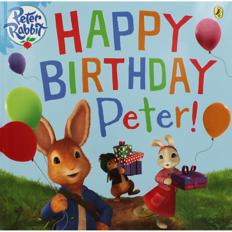 Peter Rabbit : Happy Birthday Peter