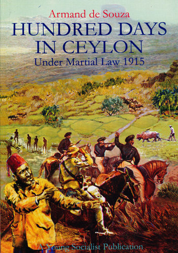 Hundred Days in Ceylon Under Martial Law 1915