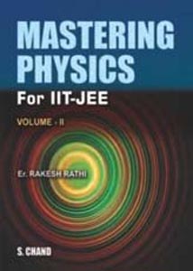 Mastering Physics For IIT- JEE  Volume 2