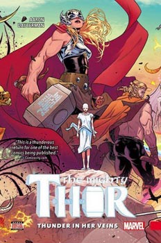 Mighty Thor Vol. 1: Thunder in Her Veins