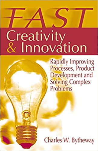 Fast Creativity and Innovation