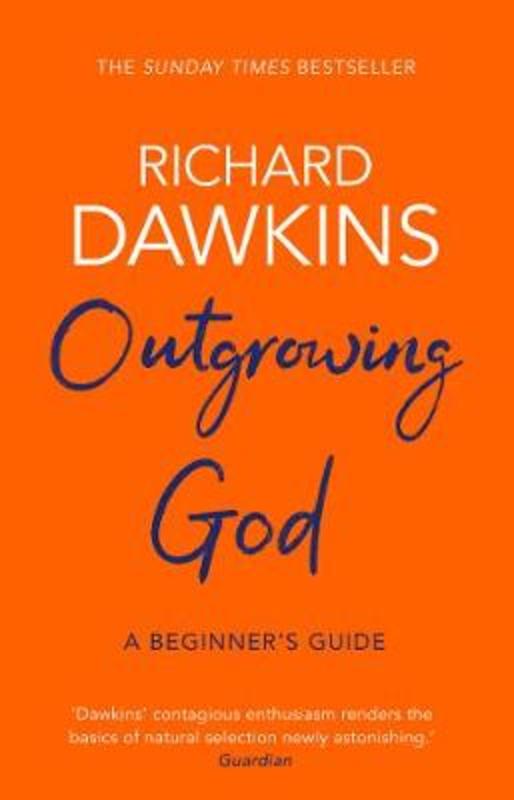 Outgrowing God : A Beginners Guide
