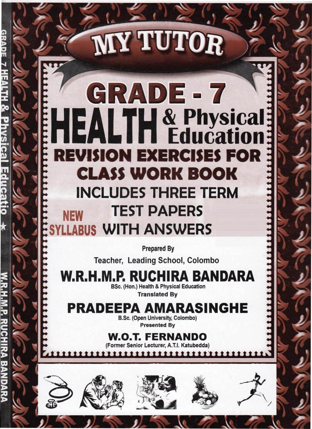 My Tutor Health and Physical Education Revision Exercises For Class Work Book Grde 7