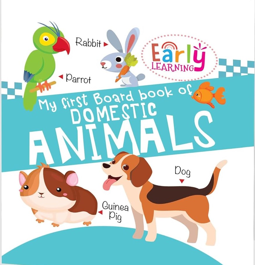 Hello Friend Early Learning My First Board Book of Domestic Animals