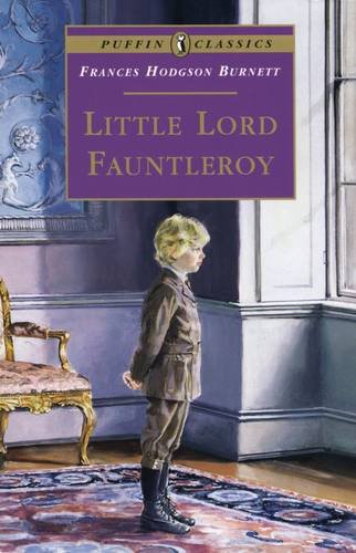 Puffin Classics: Little Lord Fauntleroy