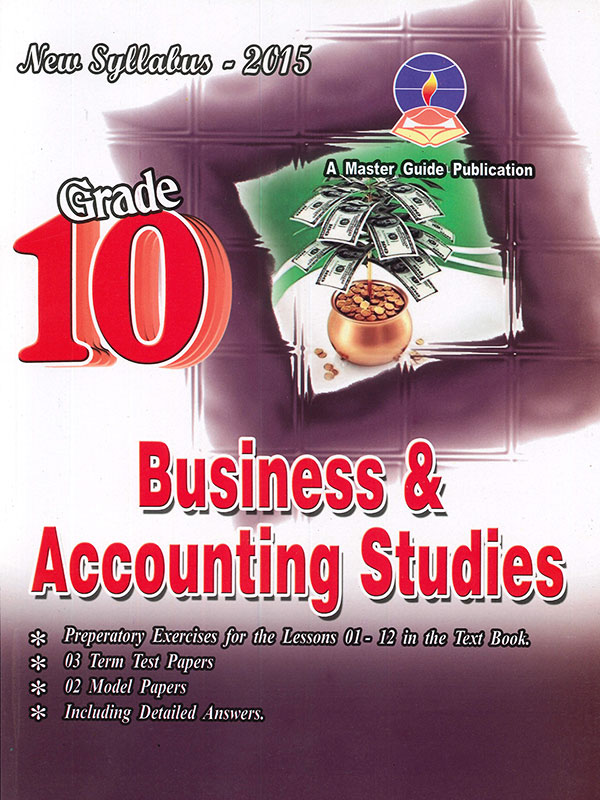 Grade 10: Business and Accounting Studies (English Medium) New Syllabus