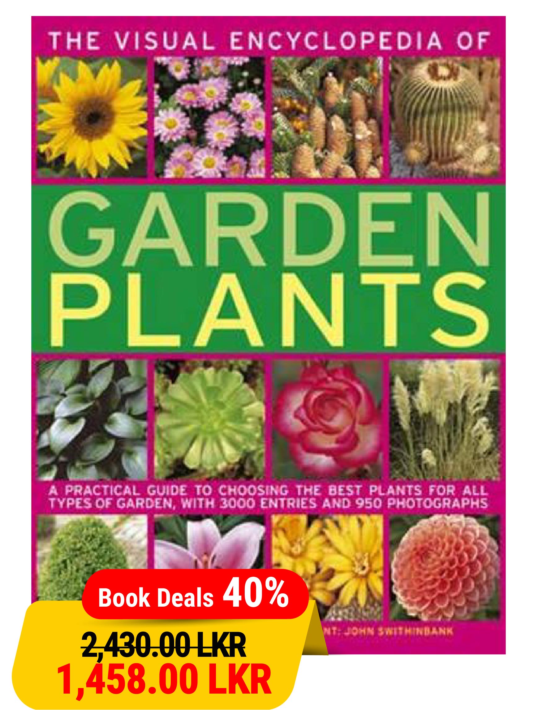 The Visual Encyclopedia of Garden Plants