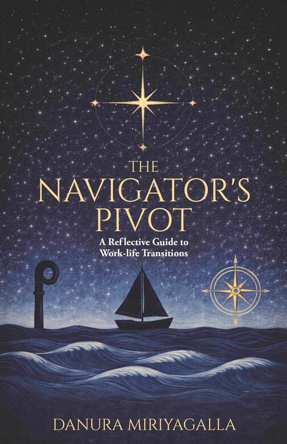 The Navigators Pivot - A Reflective Guide To Work Life Transitions