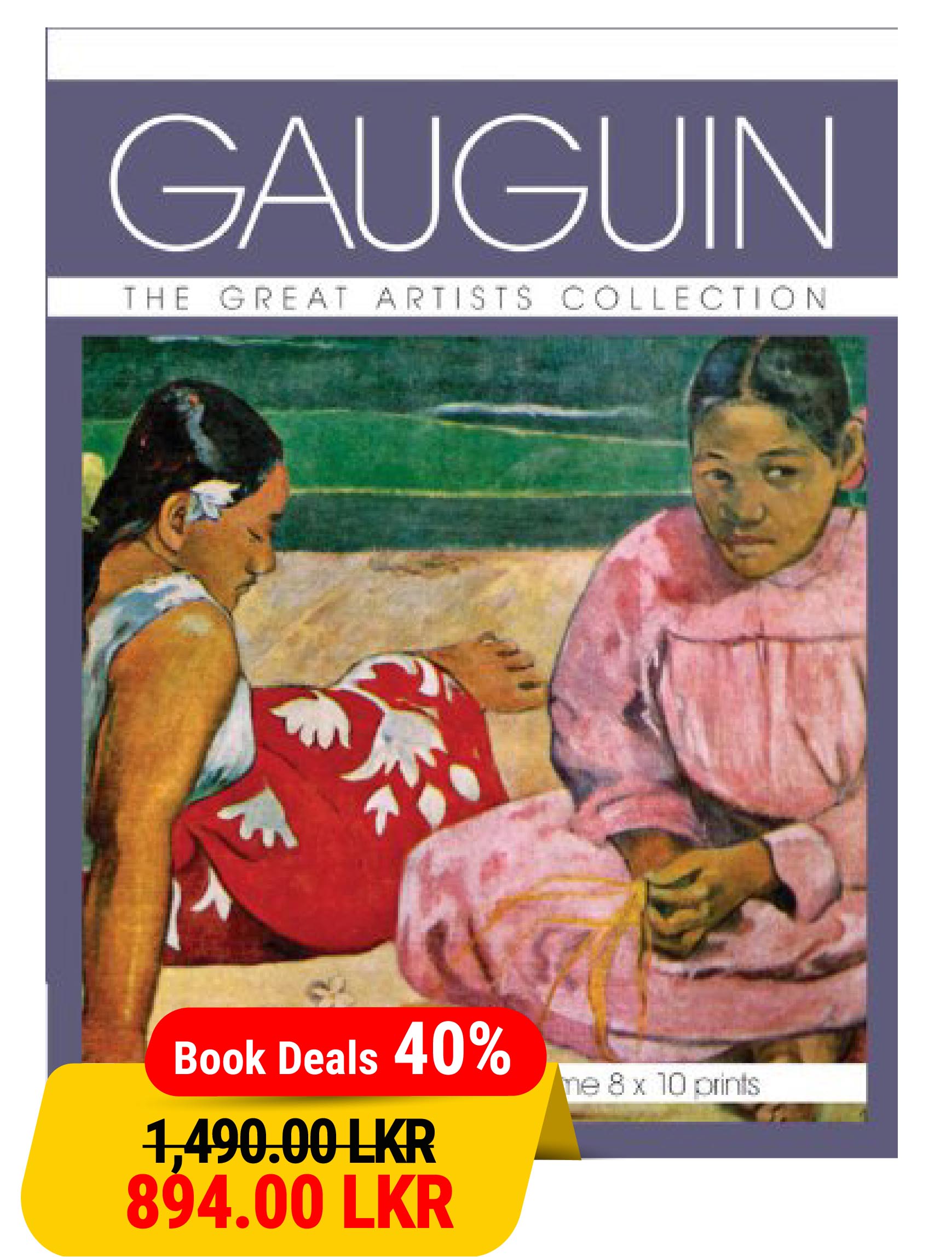Gauguin The Great Artists Collection Includes 6 Free Ready - to - Frame 8x10 Prints